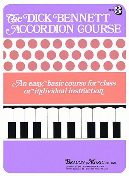 The Dick Bennett Accordion Course Book 3