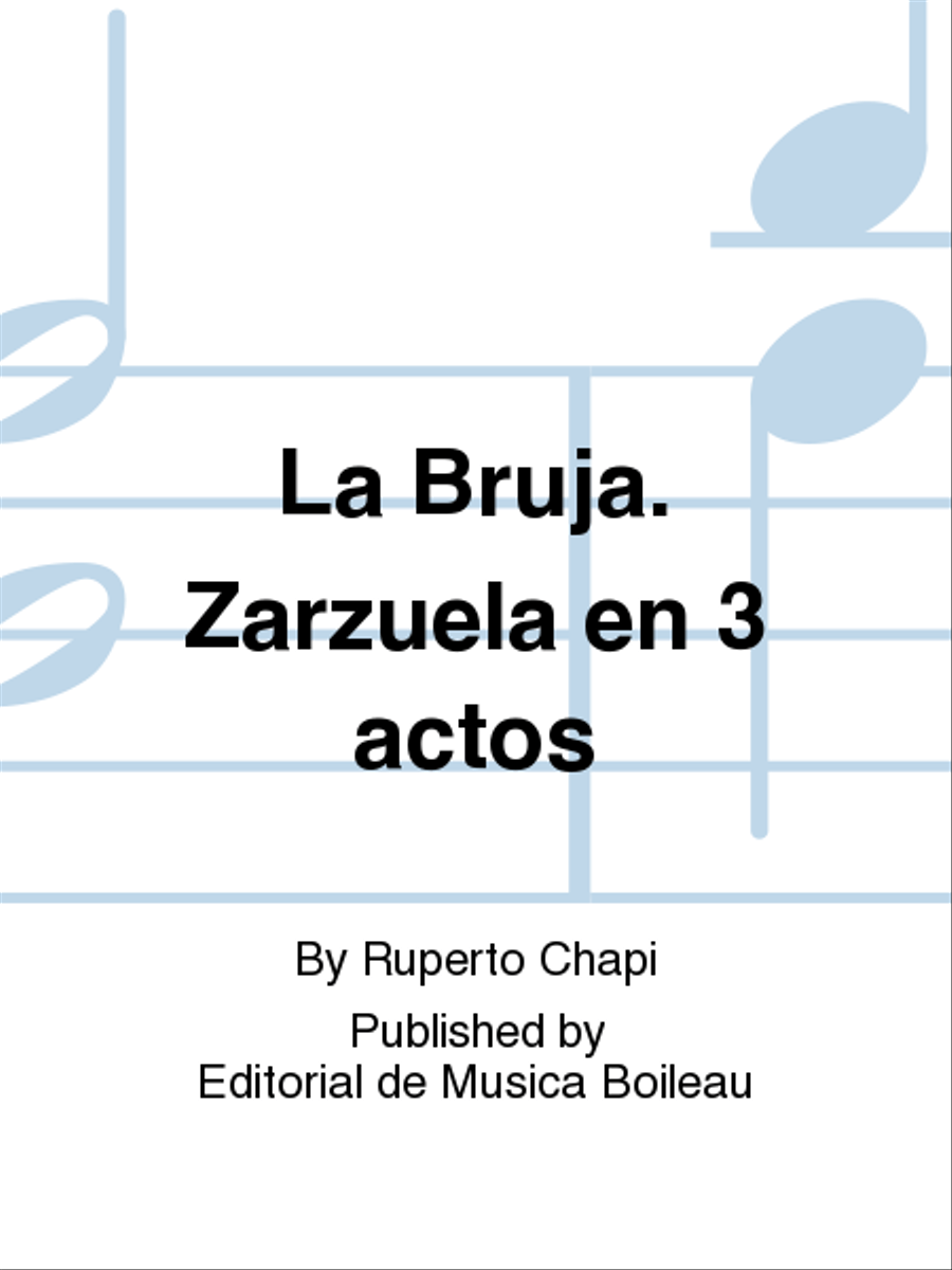 La Bruja. Zarzuela en 3 actos Voice Solo scores gallery preview page 1