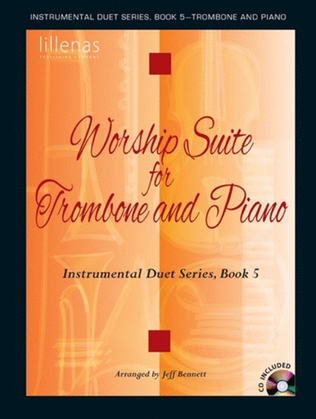 Worship Suite for Trombone and Piano - Book/CD Combo