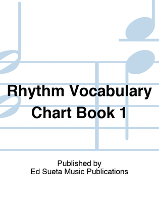 Rhythm Vocabulary Chart Book 1
