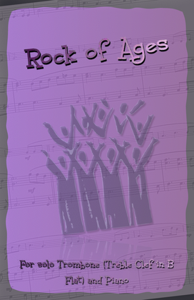 Book cover for Rock of Ages, Gospel Hymn for Trombone (Treble Clef in B Flat) and Piano