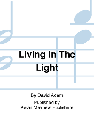 Living In The Light
