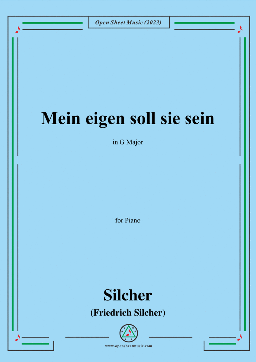 Silcher-Mein eigen soll sie sein,for Piano image number null