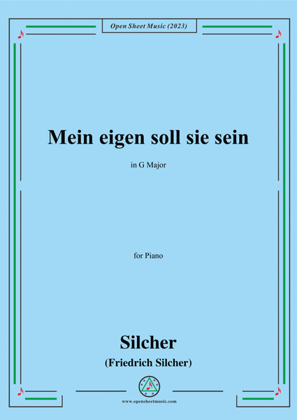Silcher-Mein eigen soll sie sein,for Piano image number null