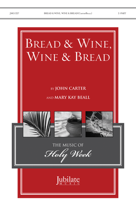 Bread & Wine, Wine & Bread