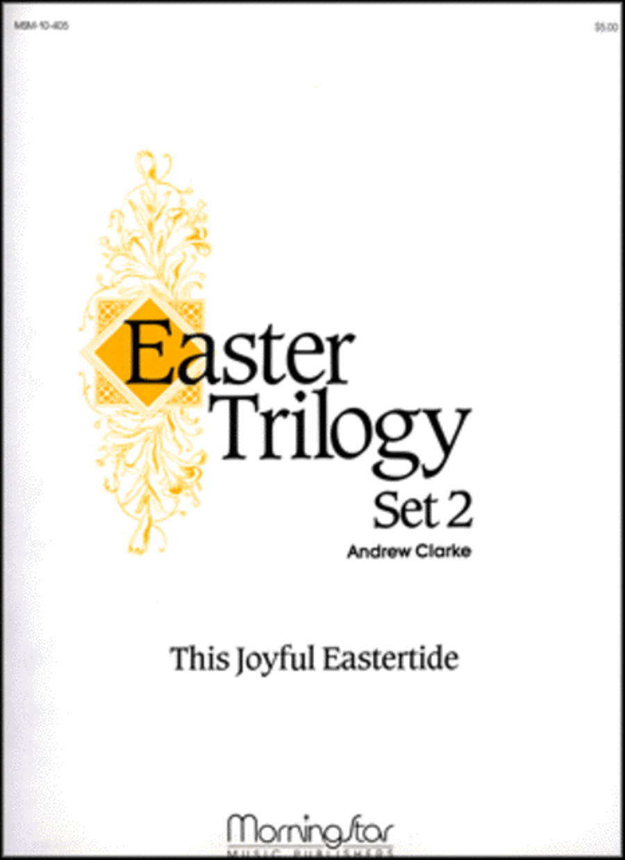 Easter Trilogy Set 2- This Joyful Eastertide