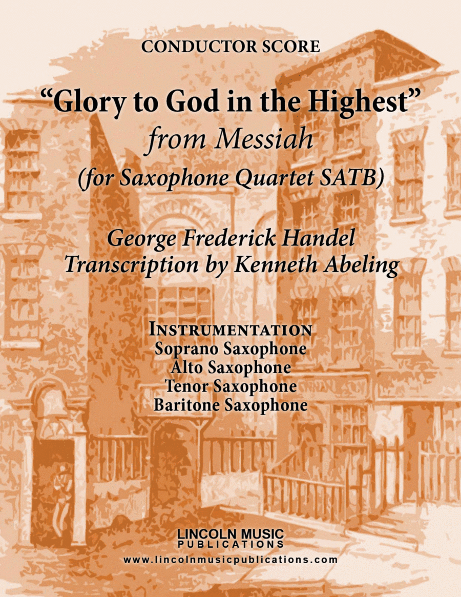 Handel – Glory to God in the Highest from Messiah (for Saxophone Quartet SATB) Saxophone Quartet scores gallery preview page 1