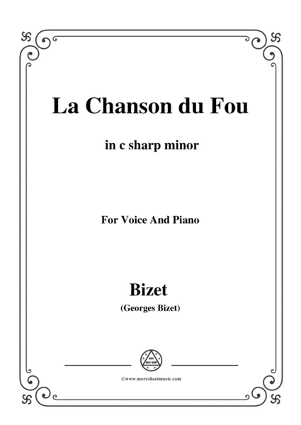 Bizet-La Chanson du Fou in c sharp minor，for voice and piano image number null