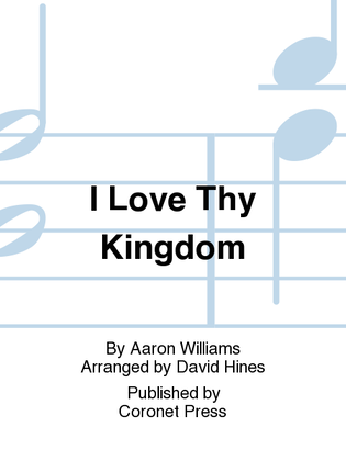 I Love Thy Kingdom