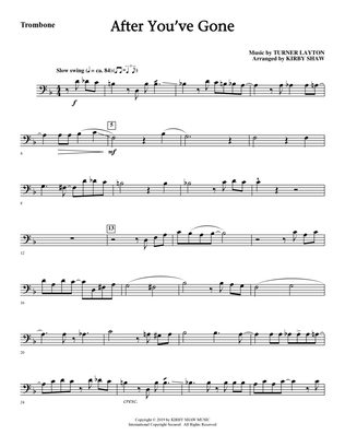 After You've Gone (from One Mo' Time) (arr. Kirby Shaw) - Trombone