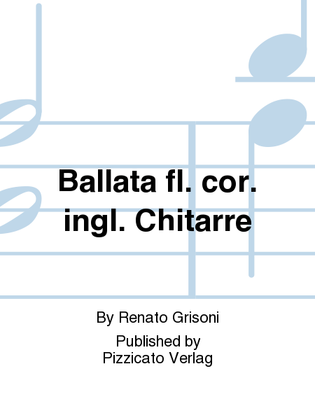 Ballata fl. cor. ingl. Chitarre