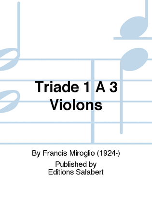 Triade 1 A 3 Violons