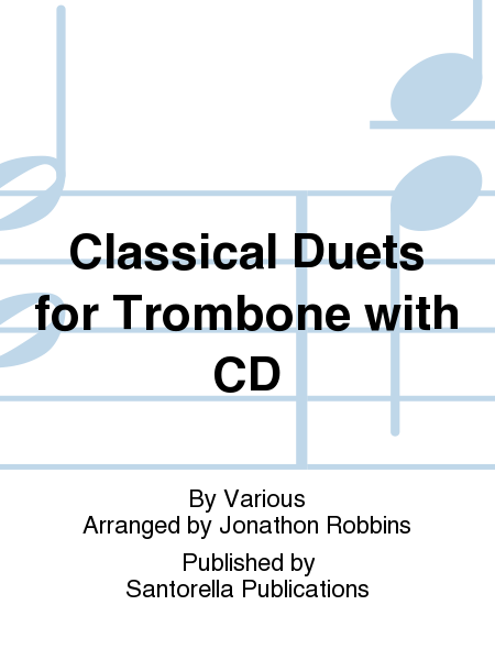 Classical Duets for Trombone with CD