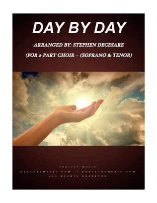 Day By Day (for 2-part choir - (Soprano & Tenor)