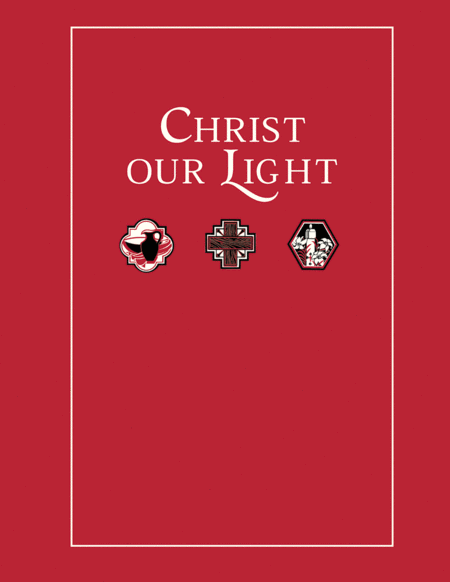 Christ Our Light Prayer Services For Holy Week Peoples Edition