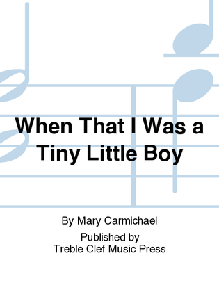 Book cover for When That I Was a Tiny Little Boy