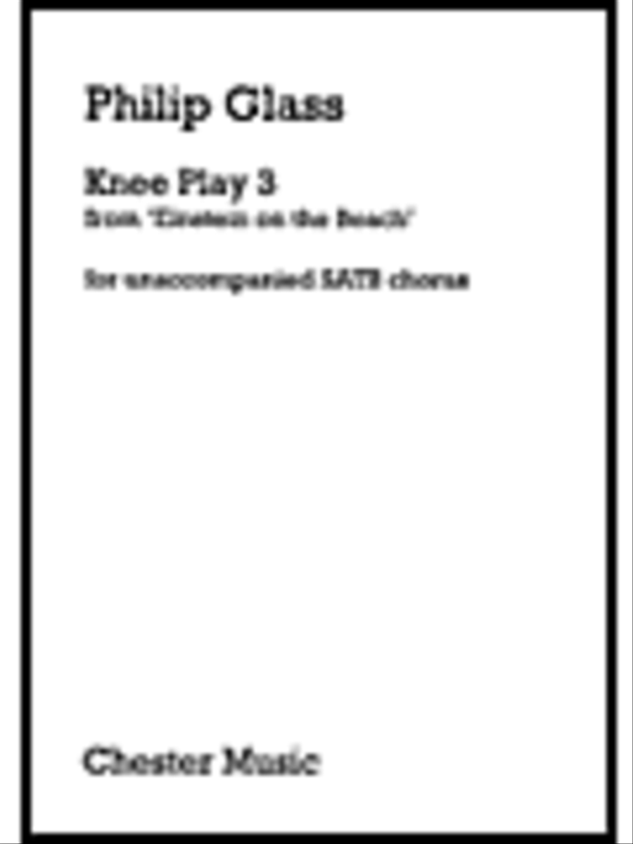 Philip Glass: Knee Play 3 (Einstein On The Beach) 4-Part scores gallery preview page 1