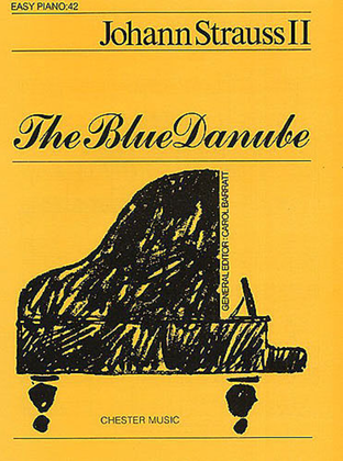 Book cover for Johann Strauss II: The Blue Danube (Easy Piano No.42)
