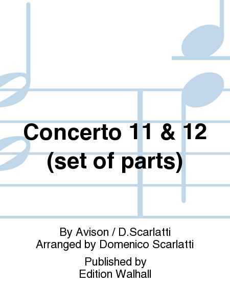 Concerto 11 & 12 (set of parts)