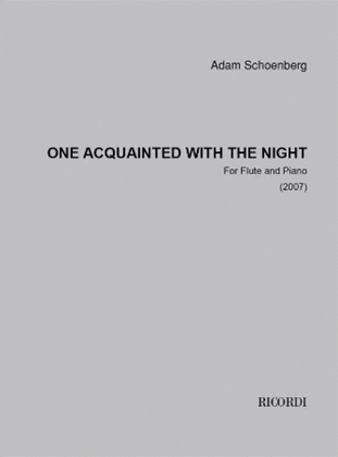 One Acquainted with the Night