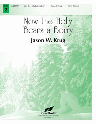 Book cover for Now the Holly Bears a Berry 2-3 oct