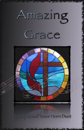 Amazing Grace, Gospel style for Trumpet and Tenor Horn Duet