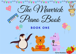The Maverick Piano Book ( Book One )