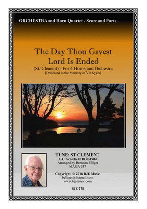 Book cover for The Day Thou Gavest Lord Is Ended (St. Clement) - For 4 Horns and Orchestra Score and Parts PDF