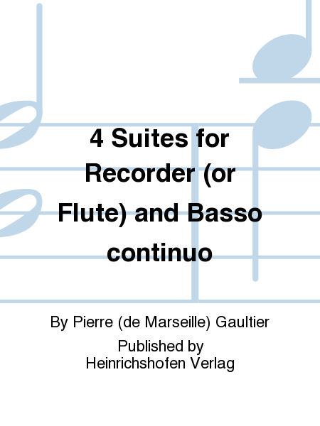 4 Suites for Recorder (or Flute) and Basso continuo
