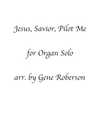 Book cover for Jesus, Savior, Pilot Me. ORGAN Solo