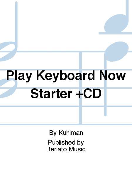 Play Keyboard Now Starter +CD