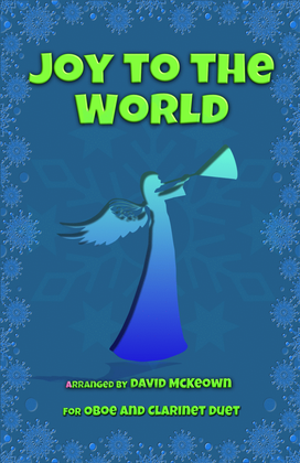 Book cover for Joy to the World, Jazz Style, for Oboe and Clarinet Duet
