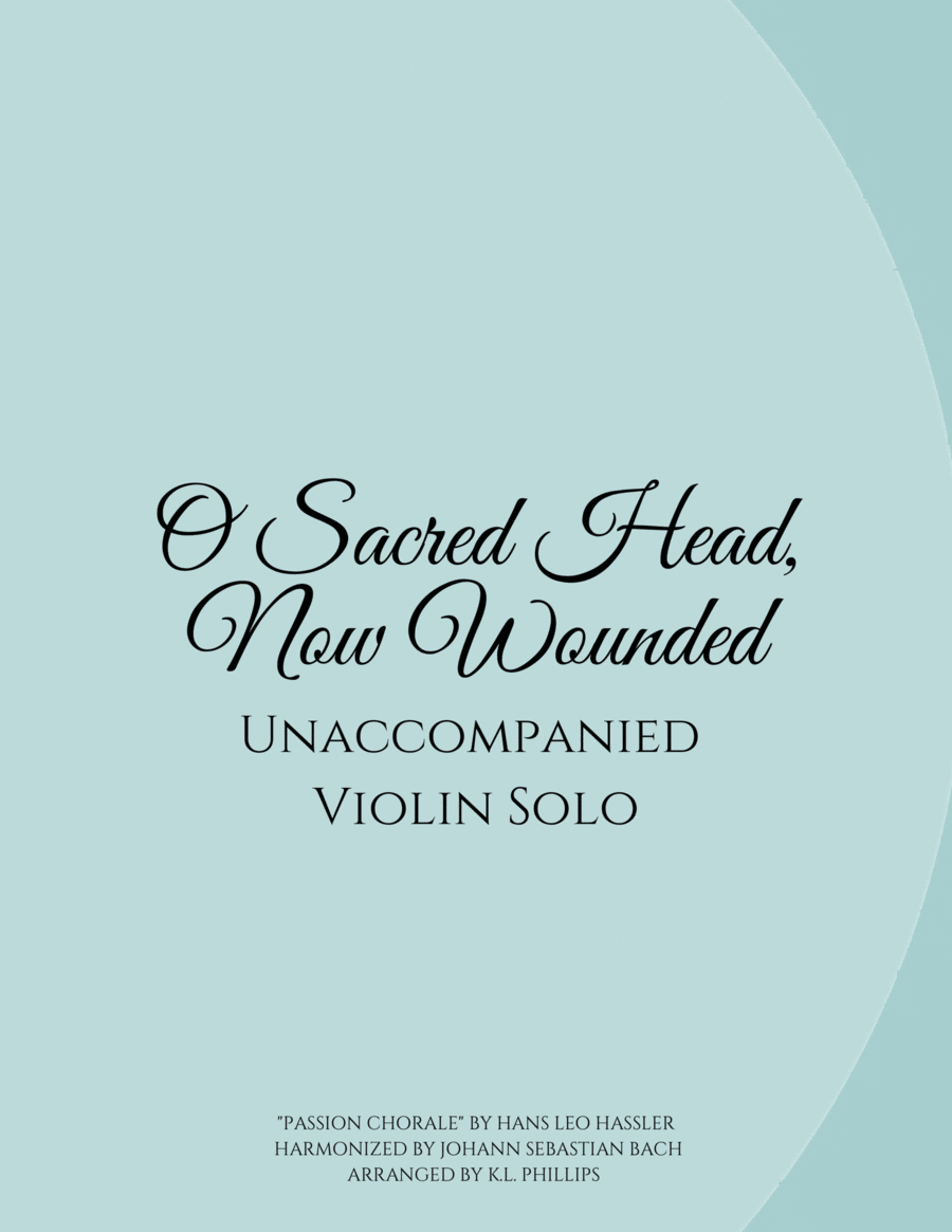 O Sacred Head, Now Wounded - Unaccompanied Violin Solo image number null