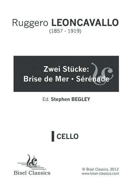 Zwei Stucke: Brise de Mer und Serenade - Cello