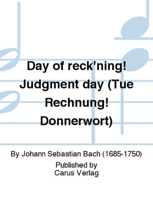 Book cover for Day of reck'ning! Judgment day (Tue Rechnung! Donnerwort)