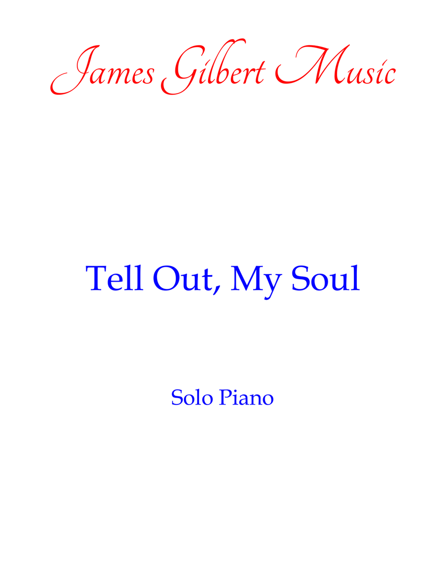 Tell Out, My Soul Piano Solo scores gallery preview page 1