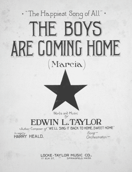 "The Happiest Song of All." The Boys are Coming Home (Marcia)