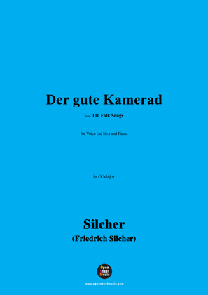 Silcher-Der gute Kamerad,for Voice(ad lib.) and Piano