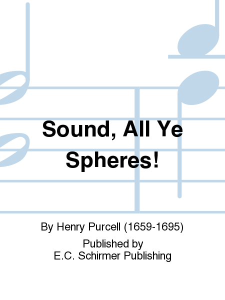 Sound, All Ye Spheres!