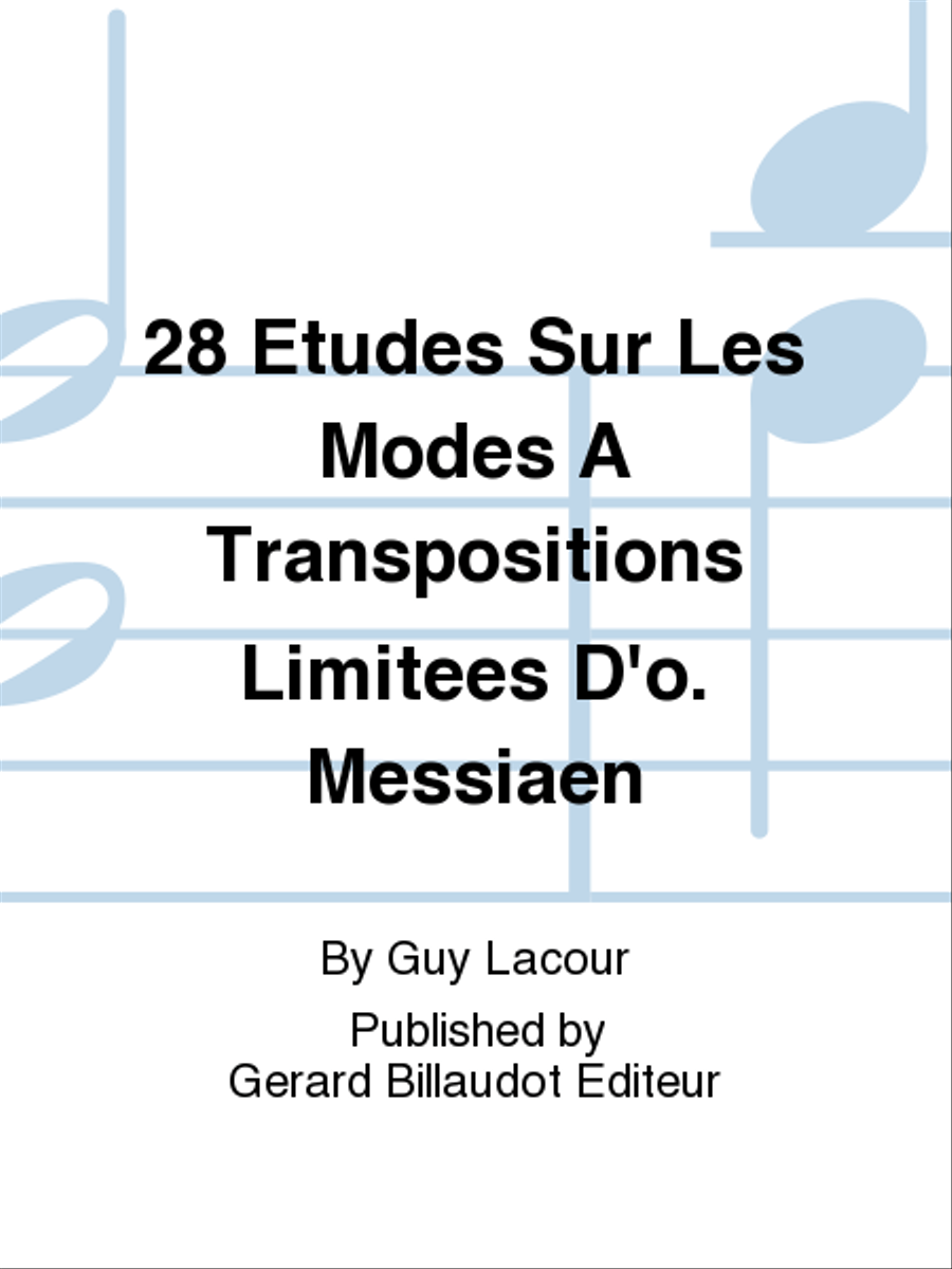 28 Etudes sur les Modes a Transpositions Limitees d'O. Messiaen by Guy Lacour Violin Solo - Sheet Music