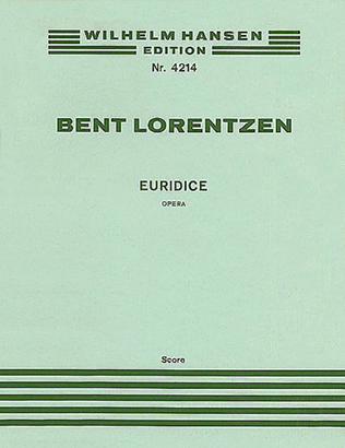 Bent Lorentzen: Euridice (Score)