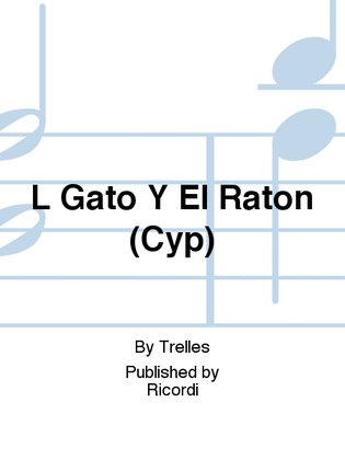 L Gato Y El Raton (Cyp)