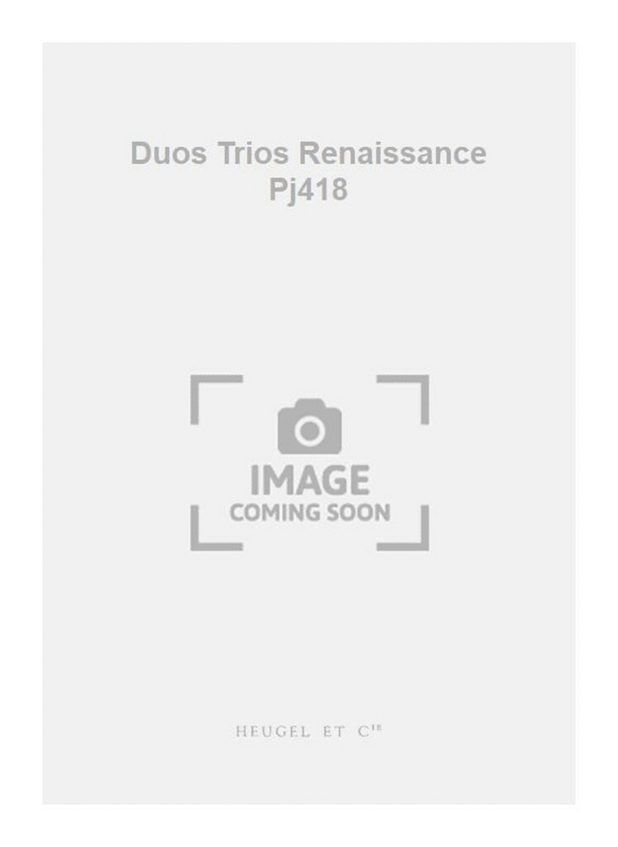 Duos Trios Renaissance Pj418 by Pierre Certon 2-Part - Sheet Music