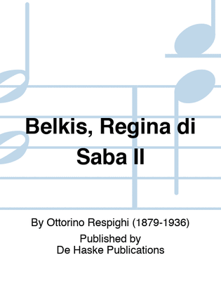Belkis, Regina di Saba II