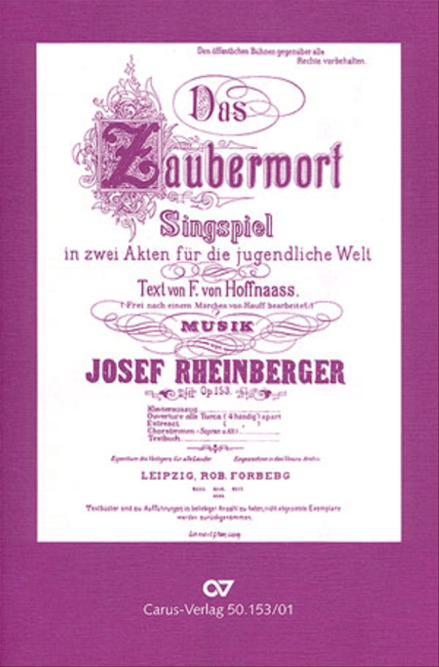 Das Zauberwort. Singspiel frei nach dem Marchen 