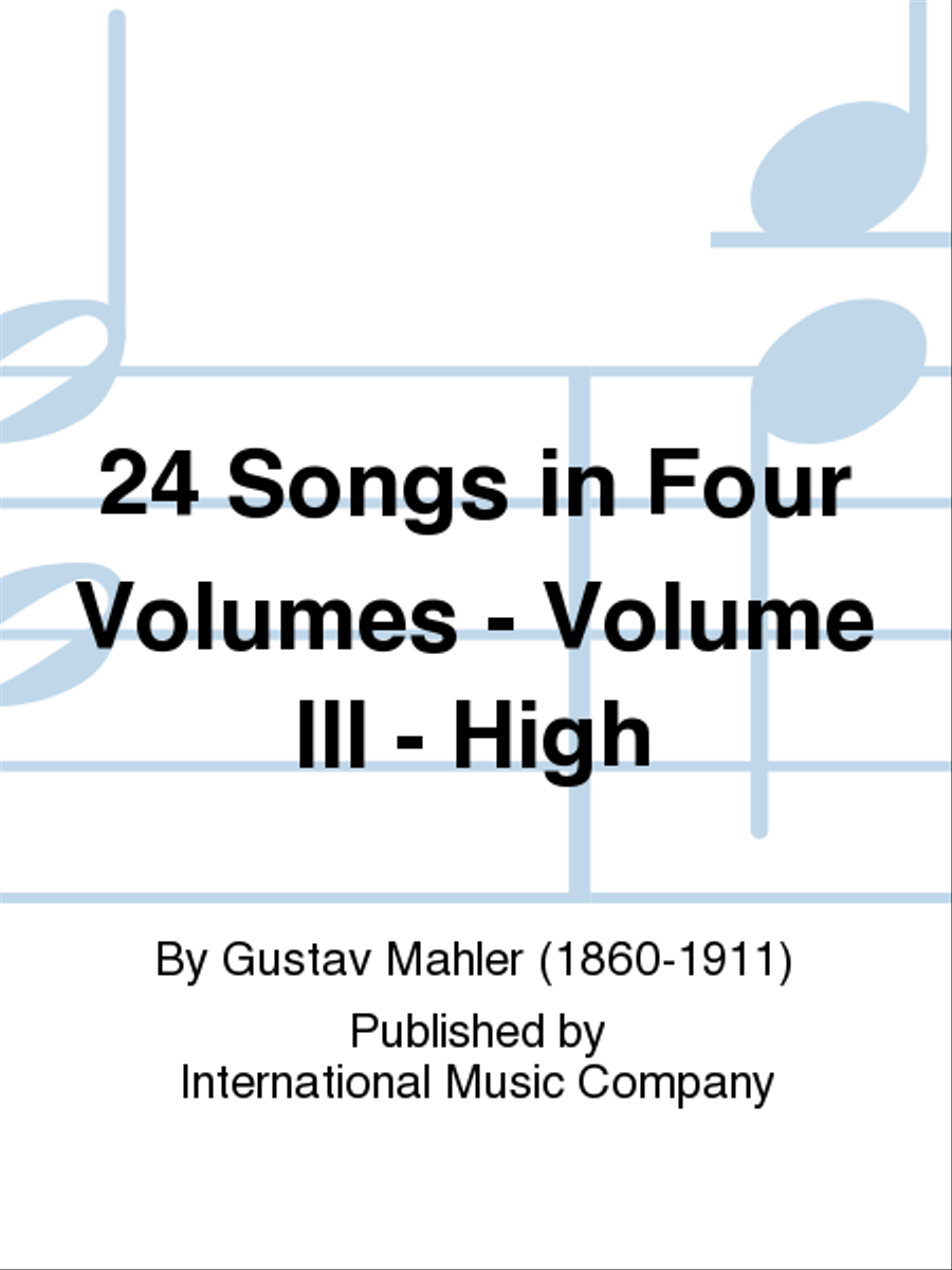 Book cover for 24 Songs In Four Volumes (G. &. E.): Volume III - High