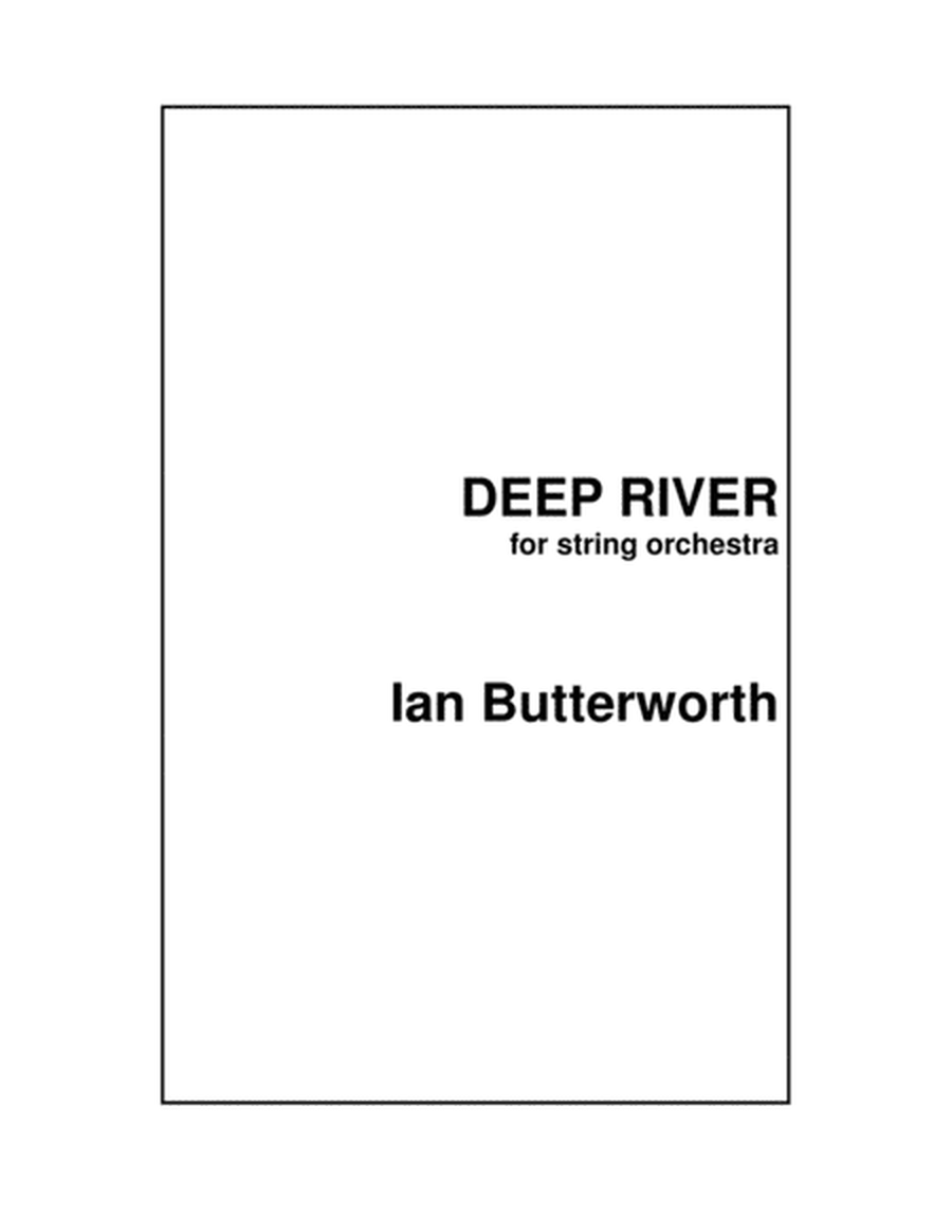 IAN BUTTERWORTH Deep River for string orchestra image number null