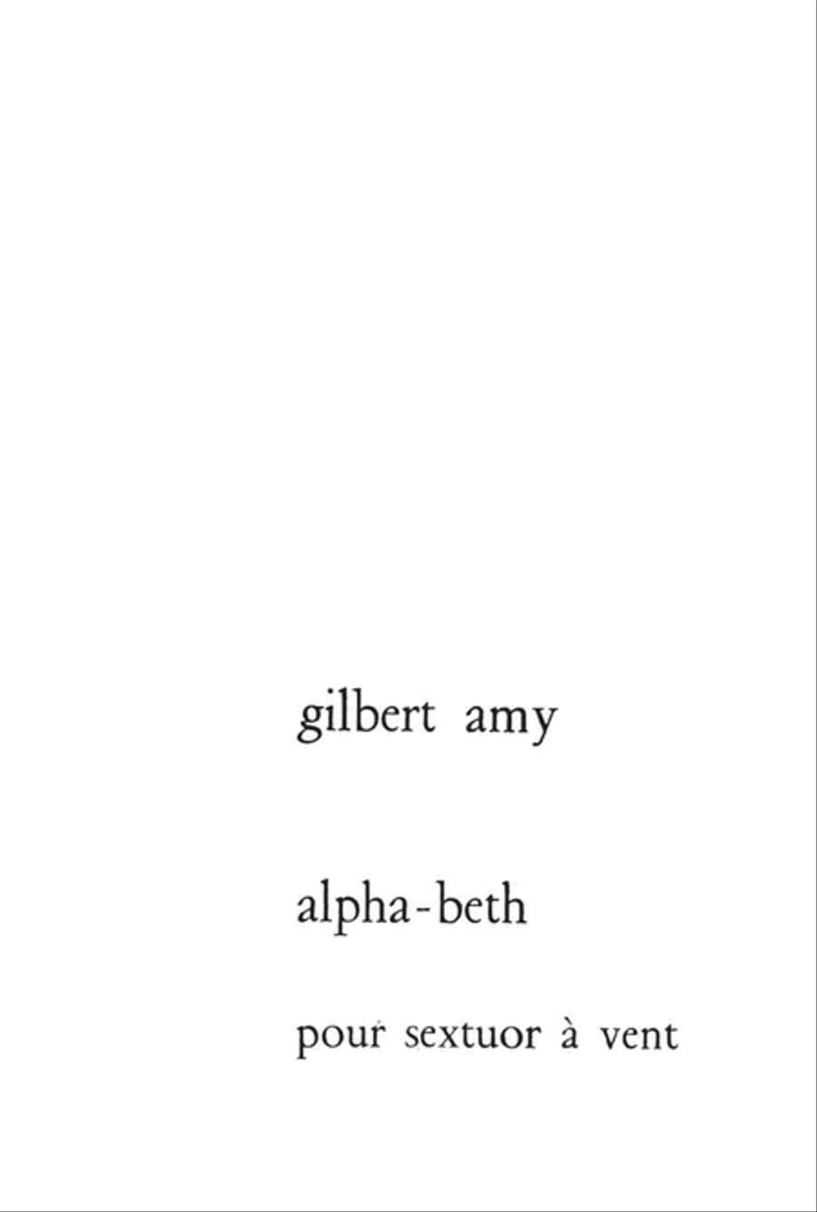 Gilbert Amy: Alpha-beth