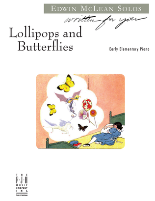 Lollipops and Butterflies