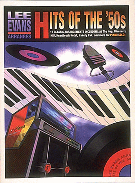 Lee Evans Arranges Hits Of The 50s